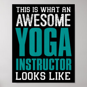 Poster Isto É Como É Um Incrível Instrutor De Yoga Profes