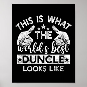 Poster Isto é o que o melhor Duncle parece Sketll Tio