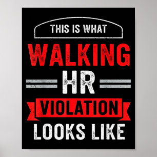 Poster Isto É O Que Uma Violação De Hr A Pé Parece Pagar