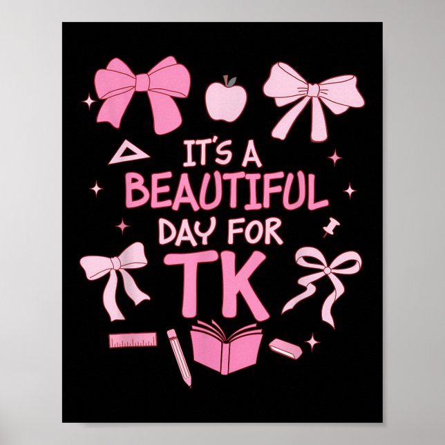 Poster It’s A Beautiful Day For Tk Teacher Coquette Bow F (Frente)