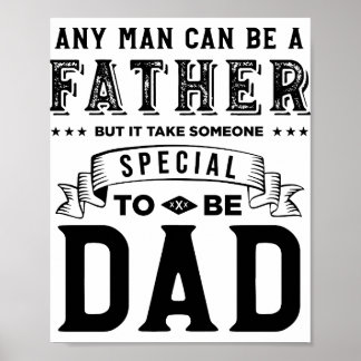 Poster It Take Someone Special To Be Dad Creative Design