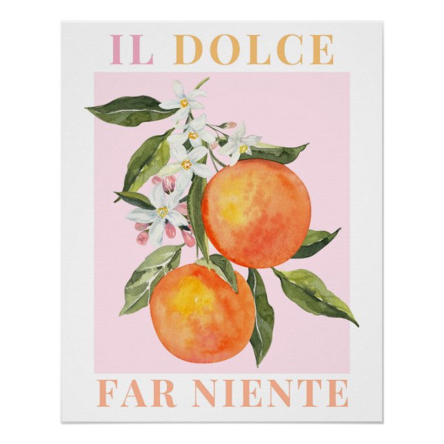 Pôster Itália Poster, Orange Fruta Impressão, La Dolce Vi (Frente)