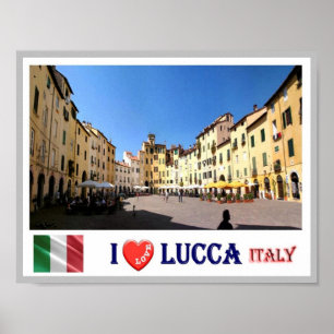Poster Itália - Toscana - Lucca - I Love -