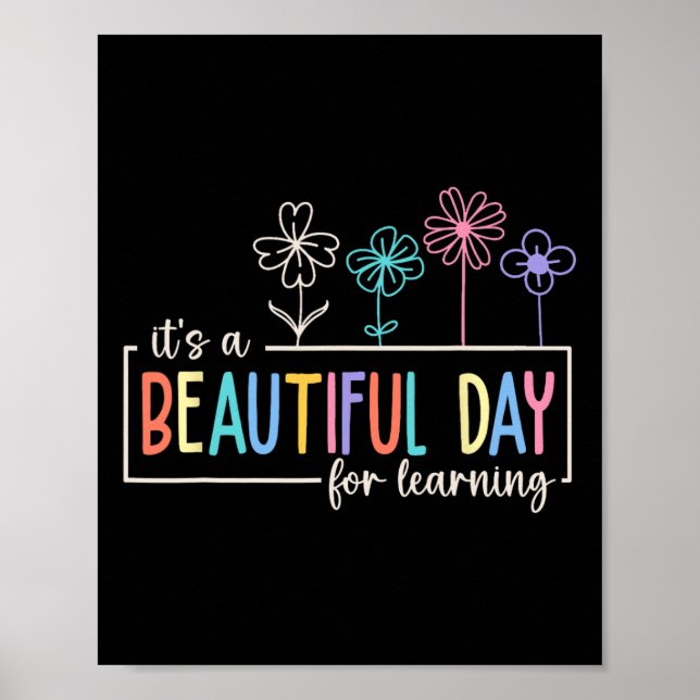 Poster It's A Beautiful Day For Learning Teacher Students (Frente)