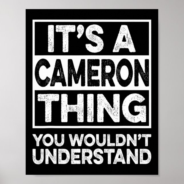 Poster It's A Cameron Thing You Wouldn't Understand Chris (Frente)