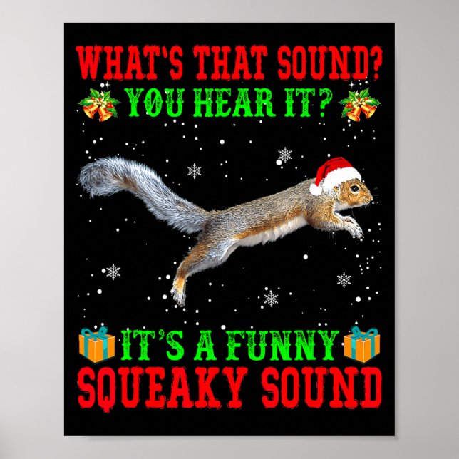 Poster It's A Funny Squeaky Sound Shirt Christmas Squirre (Frente)