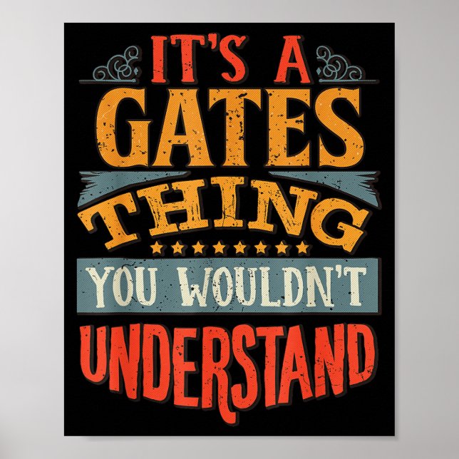 Poster It's A Gates Thing You Wouldn't Understand  (Frente)