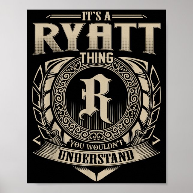 Poster It's A Ryatt Thing You Wouldn't Understand Funny N (Frente)
