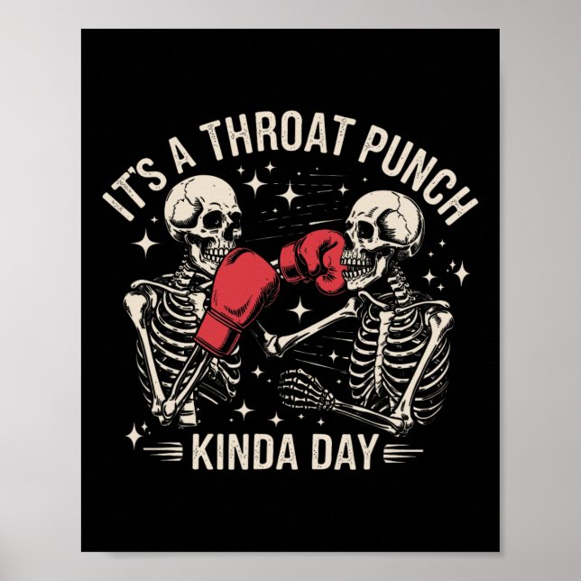 Poster It's A Throat Punch Kinda Day Skeleton Boxing Kick (Frente)
