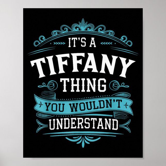 Poster It's A Tiffany Thing You Wouldn't Understand Women (Frente)