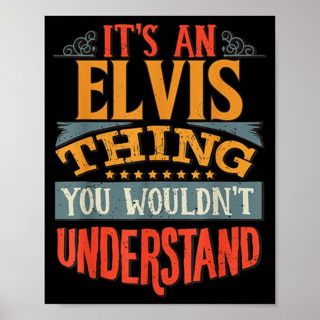 Poster It's An Elvis Thing You Wouldn't Understand  (Frente)