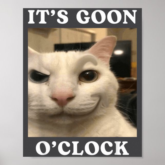Poster It's Goon O'clock Funny Cat  (Frente)