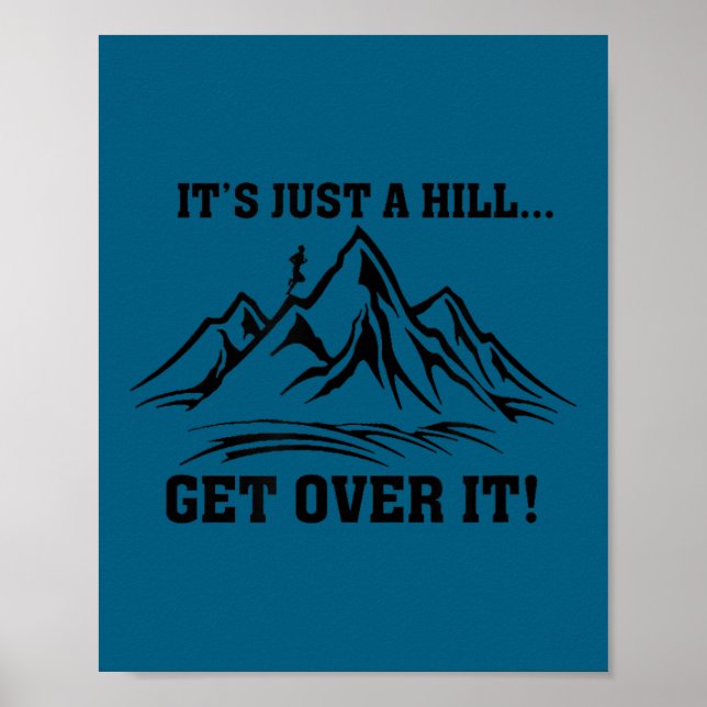 Poster It's Just A Hill Get Over It Running Cross Country (Frente)