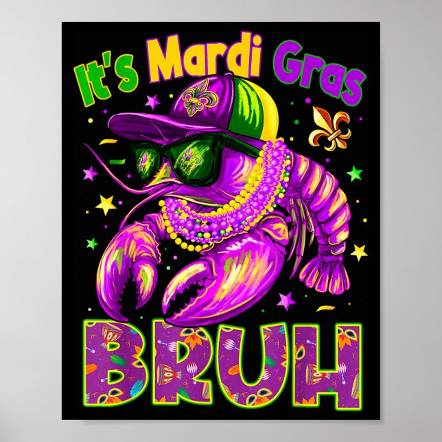 Poster Its Mardi Gras Bruh Cool Crawfish Boy Men Kid Carn (Frente)