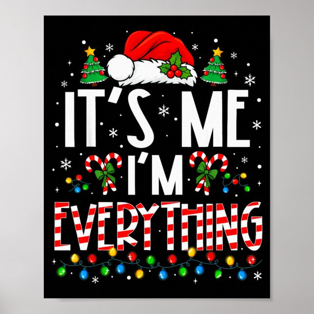 Poster It's Me I'm Everything Funny Christmas Matching Co (Frente)