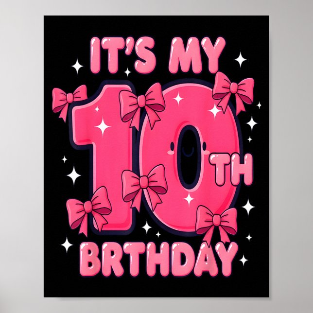 Poster It's My 10 Birthday Coquette Bow Girl Cute 10 Year (Frente)