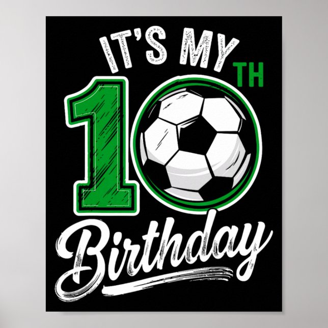Poster Its My 10th Birthday Soccer 10 Years Old Birthday  (Frente)