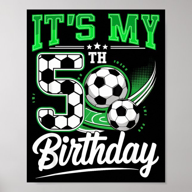 Poster It's My 5th Birthday Boy Soccer Ball 5 Year Old Nu (Frente)