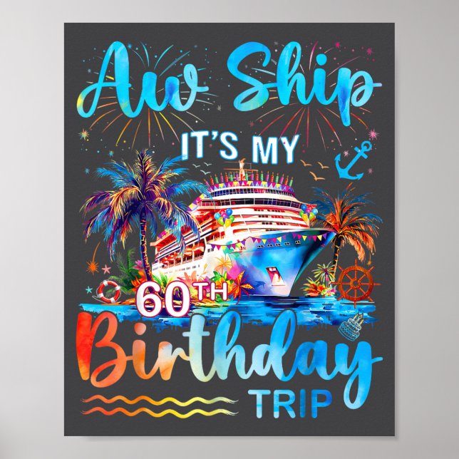 Poster It's My 60th Birthday Trip Cruise Vacation Matchin (Frente)