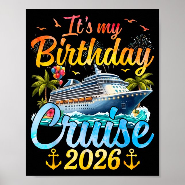 Poster It's My Birthday Cruise 2026 Party Cruise Birthday (Frente)