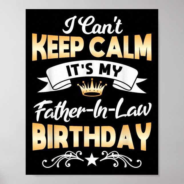 Poster It's My Father-in-law Birthday Shirt I Can't Keep  (Frente)