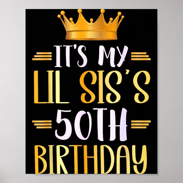 Poster It's My Lil Sis's 50th Birthday Happy 50 Years Old (Frente)