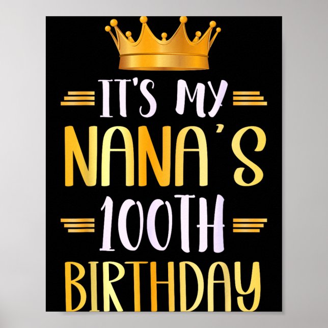 Poster It's My Nana's 100th Birthday Happy 100 Years Old  (Frente)