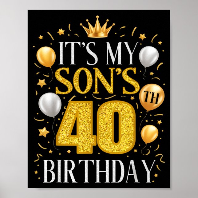 Poster It's My Son's 40th Birthday 40 Year Old Birthday P (Frente)