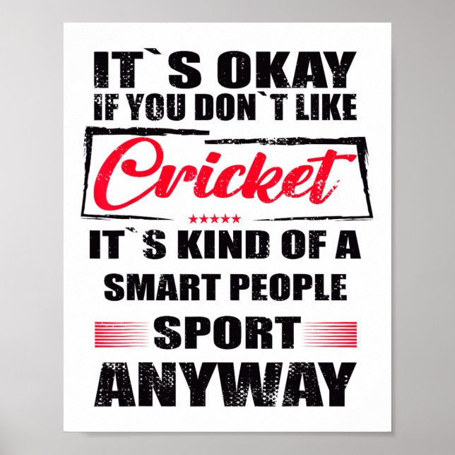 Poster It's Okay If You Don't Like Cricket  (Frente)