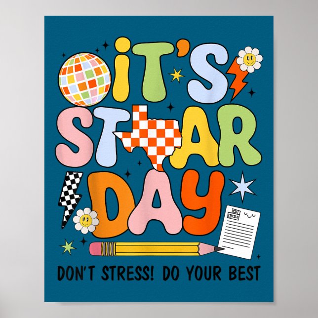 Poster It's Staar Day Don't Stress Do Your Test Day Motiv (Frente)