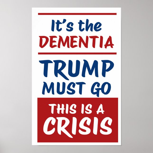 Poster IT'S THE DEMENTIA | RWB | Protest (Frente)