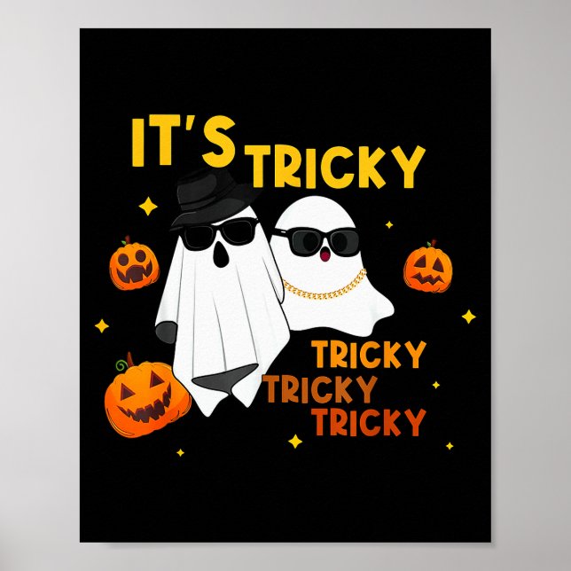 Poster It's Tricky Tricky Tricky Funny Ghost Boo Hallowee (Frente)