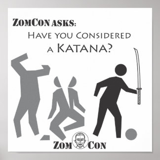 Pôster Já considerou uma Katana?