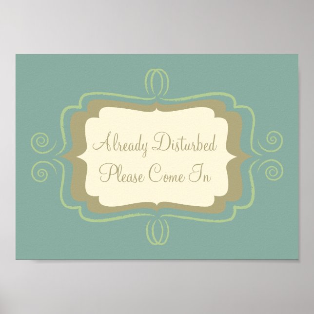 Pôster Já Incomodado, Por Favor, Entre No Sign (Frente)