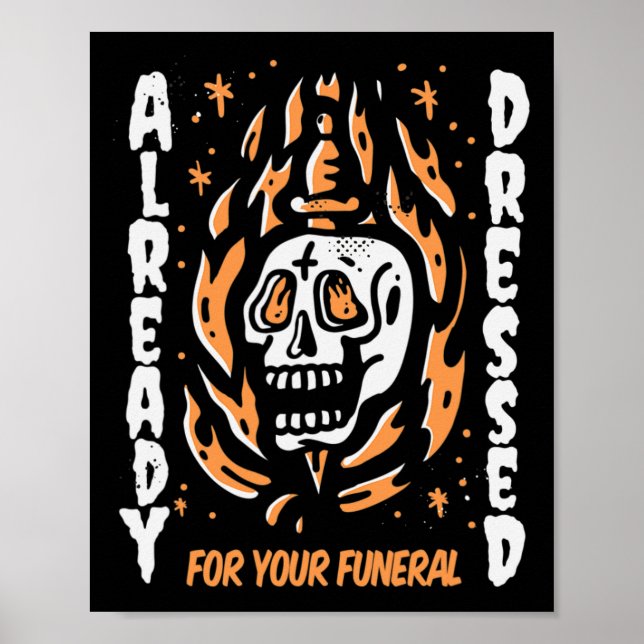 Poster Já Vestido Para O Seu Halloween Funeral (Frente)
