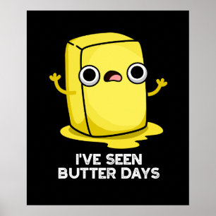 Poster Já vi a Manteiga dias Comida engraçada trocadilho