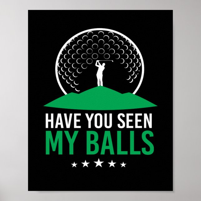 Poster Já Viste Os Meus Golfistas Da Bola De Golfe? (Frente)