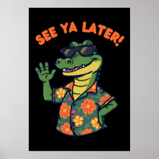Poster Jacaré Retro Divertido Até Mais Tarde