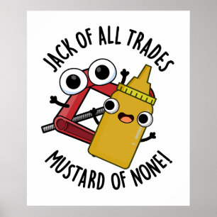 Poster Jack De Todas As Trocas De Mostarda De Nenhuma Arm