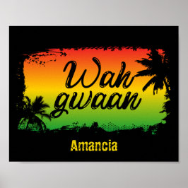 Poster Jamaicano Rasta Wah Gwaan Patwah Phrase