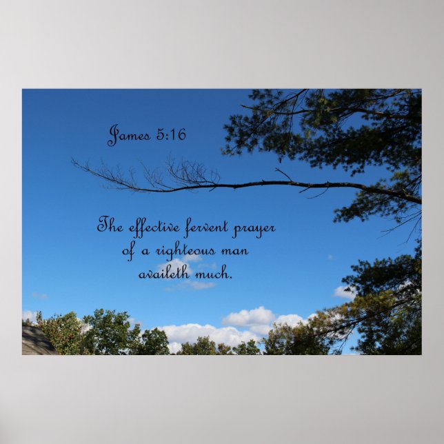 Pôster James 5:16 A oração fervante efetiva de uma (Frente)