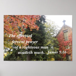 Poster James 5:16 A oração fervorosa de um