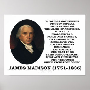 Pôster James Madison Knowledge Forever governa ignorância