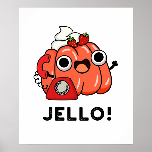 Poster Jello Funny Jello No Phone Pun (Frente)