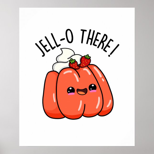 Poster Jello Lá Engraçado Laranja Jello Pun (Frente)