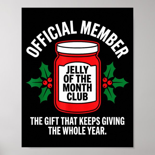 Poster Jelly Of The Month Club Member Funny Christmas  (Frente)