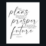 Poster Jeremiah 29:11 Fontes duplas<br><div class="desc">Pois sei que os planos que tenho para você declina o Senhor. Planos para te prostituir e não para te prejudicar,  planos para te dar um futuro e uma esperança. -Jeremiah 29:11 Fontes duplas</div>