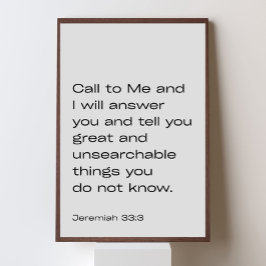 Poster Jeremiah 33:3 – Call to Me and I Will Answer You –