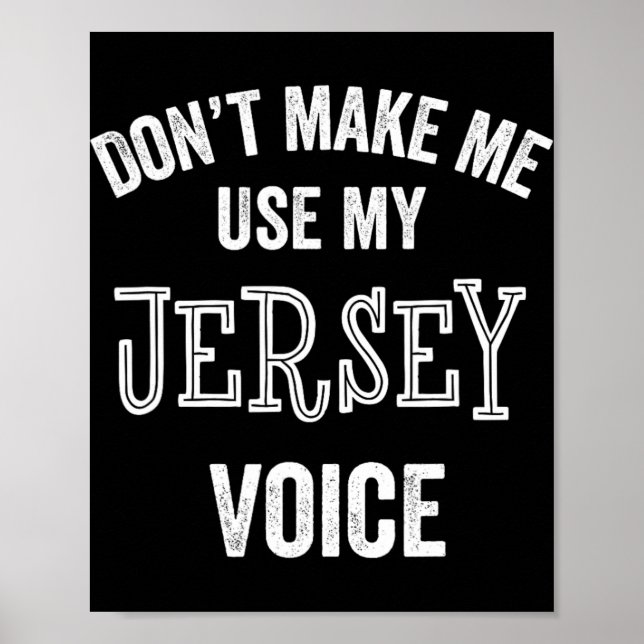 Poster Jersey Voice Accent New Jersey Funny Gift Jerseyan (Frente)