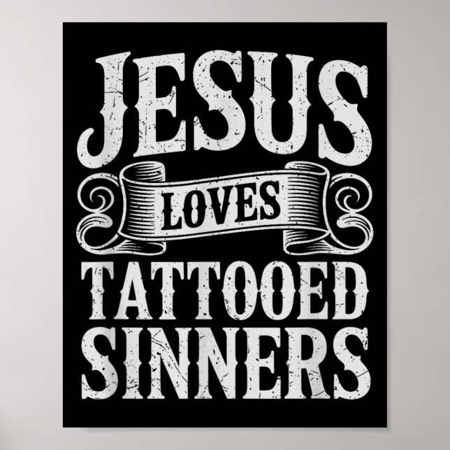 Poster Jesus Ama Pecadores Tatuados Fé Cristã Tatuada (Frente)